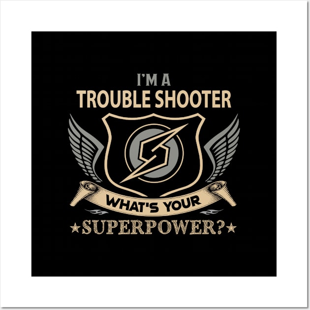 Trouble Shooter T Shirt - Superpower Gift Item Tee Wall Art by Cosimiaart